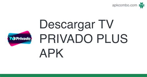 tvprivado|Download Tv Privado APK